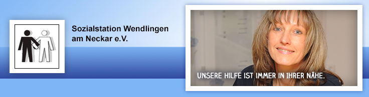 Sozialstation Wendlingen am Neckar e.V. · Unsere Hilfe in Ihrer Nähe · 73240 Wendlingen